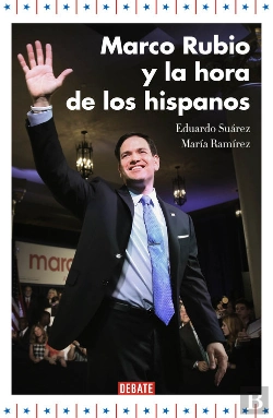 Bertrand.pt - Marco Rubio Y La Hora De Los Hispanos