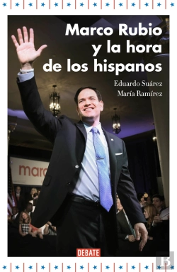 Bertrand.pt - Marco Rubio Y La Hora De Los Hispanos