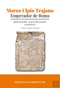 Bertrand.pt - Marco Ulpio Trajano. Emperador De Roma