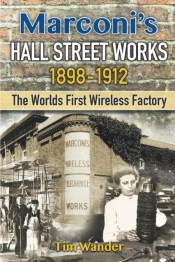 Marconi'S Hall Street Works