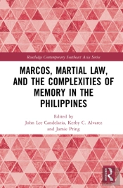 Marcos, Martial Law, And The Complexities Of Memory In The Philippines