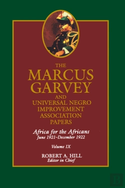 Bertrand.pt - Marcus Garvey And Universal Negro Improvement Association Papers, Vol. Ix