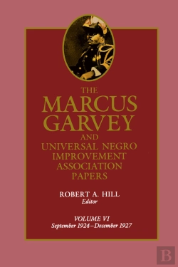 Bertrand.pt - Marcus Garvey And Universal Negro Improvement Association Papers, Vol. Vi