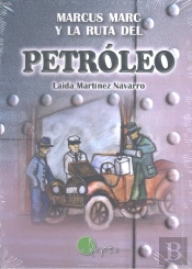 Marcus Marc Y La Ruta Del Petróleo