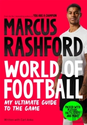 Marcus Rashford: World Of Football