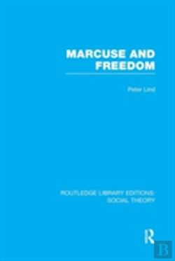 Bertrand.pt - Marcuse And Freedom (Rle Social Theory)