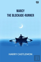 Marcy The Blockade-Runner (Edition1)