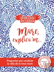 Mare, Explica'M...