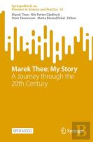 Marek Thee: My Story