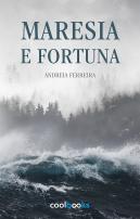 Maresia e Fortuna