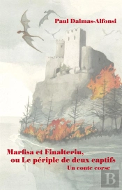 Marfisa Et Finalteriu, Ou Le Periple De Deux Captifs