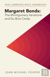 Margaret Bonds: The Montgomery Variations And Du Bois Credo