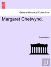 Margaret Chetwynd.