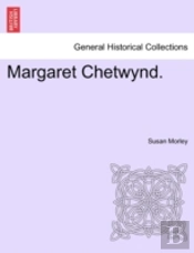 Margaret Chetwynd.