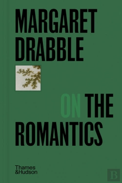 Bertrand.pt - Margaret Drabble On The Romantics
