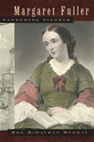 Margaret Fuller, Wandering Pilgrim