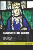 Margaret Queen Of Scotland