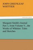 Margaret Smith'S Journal Part 1, From Volume V., The Works Of Whittier