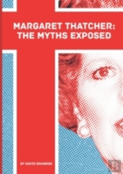 Bertrand.pt - Margaret Thatcher: The Myths Exposed