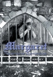 Margaret: The Witch Of Northfields