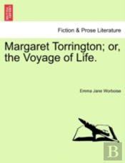 Margaret Torrington; Or, The Voyage Of L