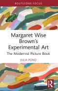 Margaret Wise Brownâ€™S Experimental Art
