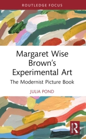 Margaret Wise Brownâ€™S Experimental Art