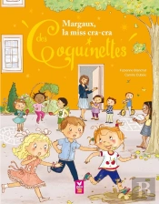 Margaux, La Miss Cracra Des Coquinettes