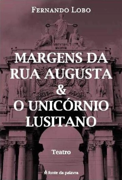 Bertrand.pt - Margens da Rua Augusta e o Unicórnio Lusitano