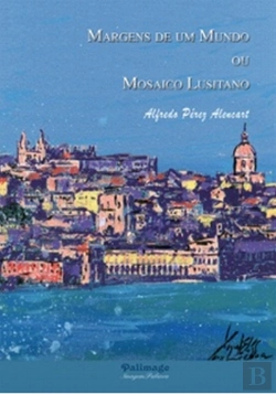 Bertrand.pt - Margens de um Mundo ou Mosaico Lusitano