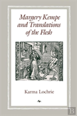 Bertrand.pt - Margery Kempe And Translations Of The Flesh