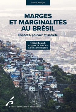 Bertrand.pt - Marges Et Marginalités Au Brésil : Espaces, Pouvoir Et Société