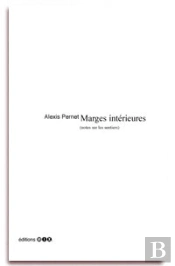Marges Intérieures (Notes Sur Les Sentiers)