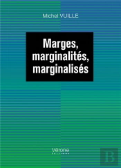 Marges, Marginalités, Marginalisés
