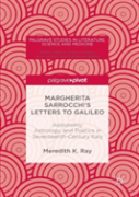 Margherita Sarrocchi'S Letters To Galileo