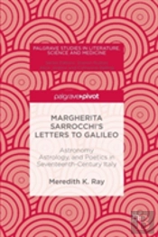 Margherita Sarrocchi'S Letters To Galileo