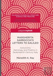Margherita Sarrocchi'S Letters To Galileo