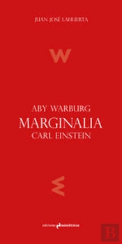 Marginalia. Aby Warburg, Carl Einstein