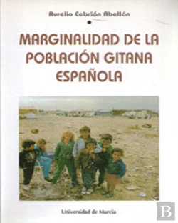 Bertrand.pt - Marginalidad De La Poblacion Gitana Española
