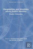 Marginalities And Mobilities Among Indiaâ€™S Muslims