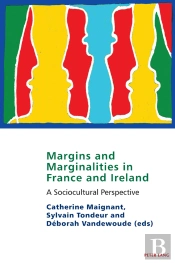 Margins And Marginalities In France And Ireland
