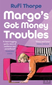 Margo'S Got Money Troubles