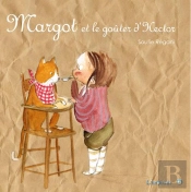 Margot Et Le Goûter D'Hector