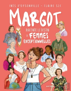 Bertrand.pt - Margot Raconte Le Destin De Femmes Exceptionnelles