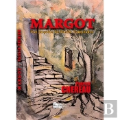 Margot - Une Enquete De Basile Campeador