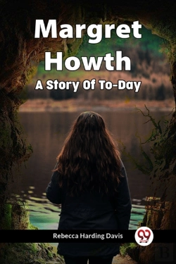 Bertrand.pt - Margret Howth A Story Of To-Day