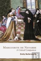 Marguerite De Navarre: A Critical Companion