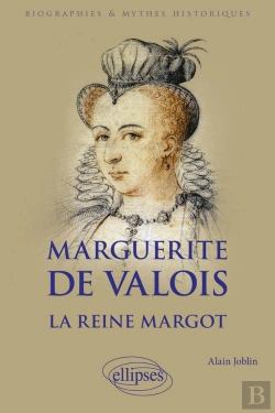 Bertrand.pt - Marguerite De Valois : La Reine Margot