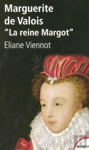 Marguerite De Valois 'La Reine Margot'