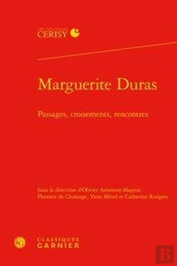 Bertrand.pt - Marguerite Duras ; Passages, Croisements, Rencontres